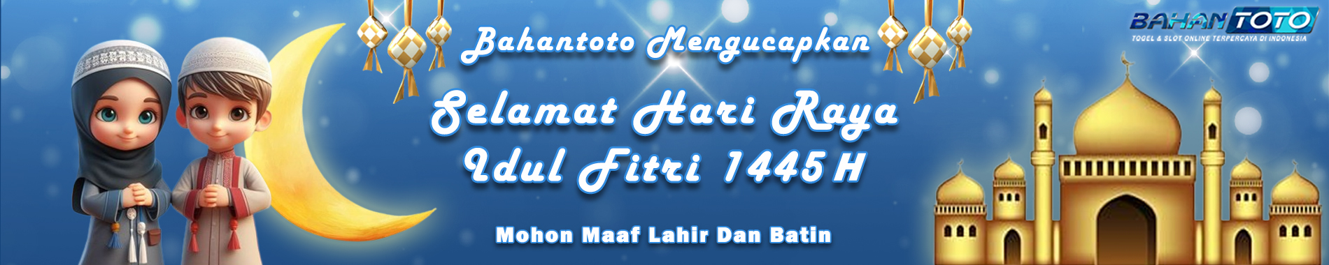 Bahantoto | Selamat Hari Raya Idul Fitri 1445H